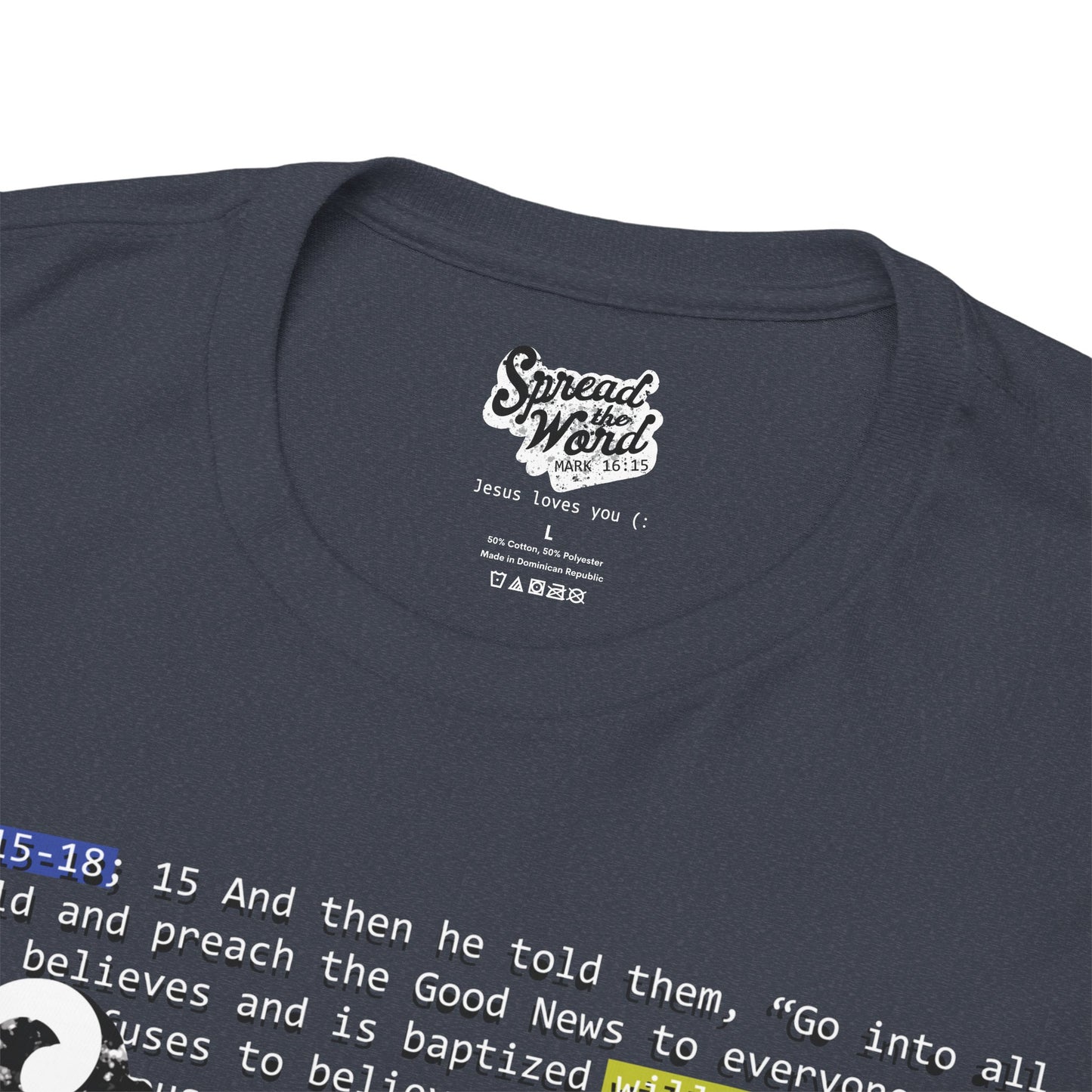 Adults' - Spread the Word (Gospel Tee!) - Mark 16: 15-18