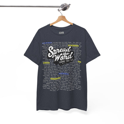 Adults' - Spread the Word (Gospel Tee!) - Mark 16: 15-18