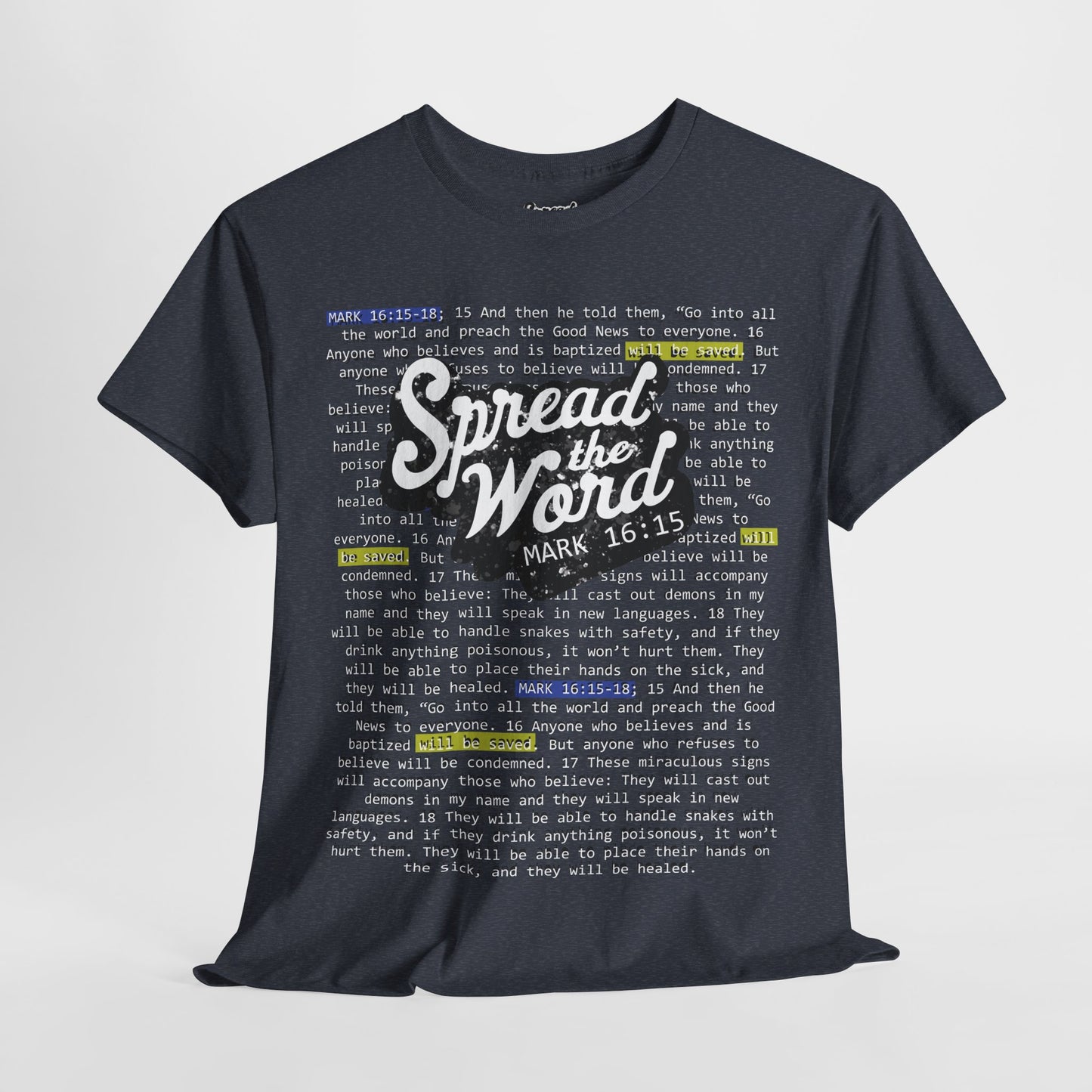 Adults' - Spread the Word (Gospel Tee!) - Mark 16: 15-18