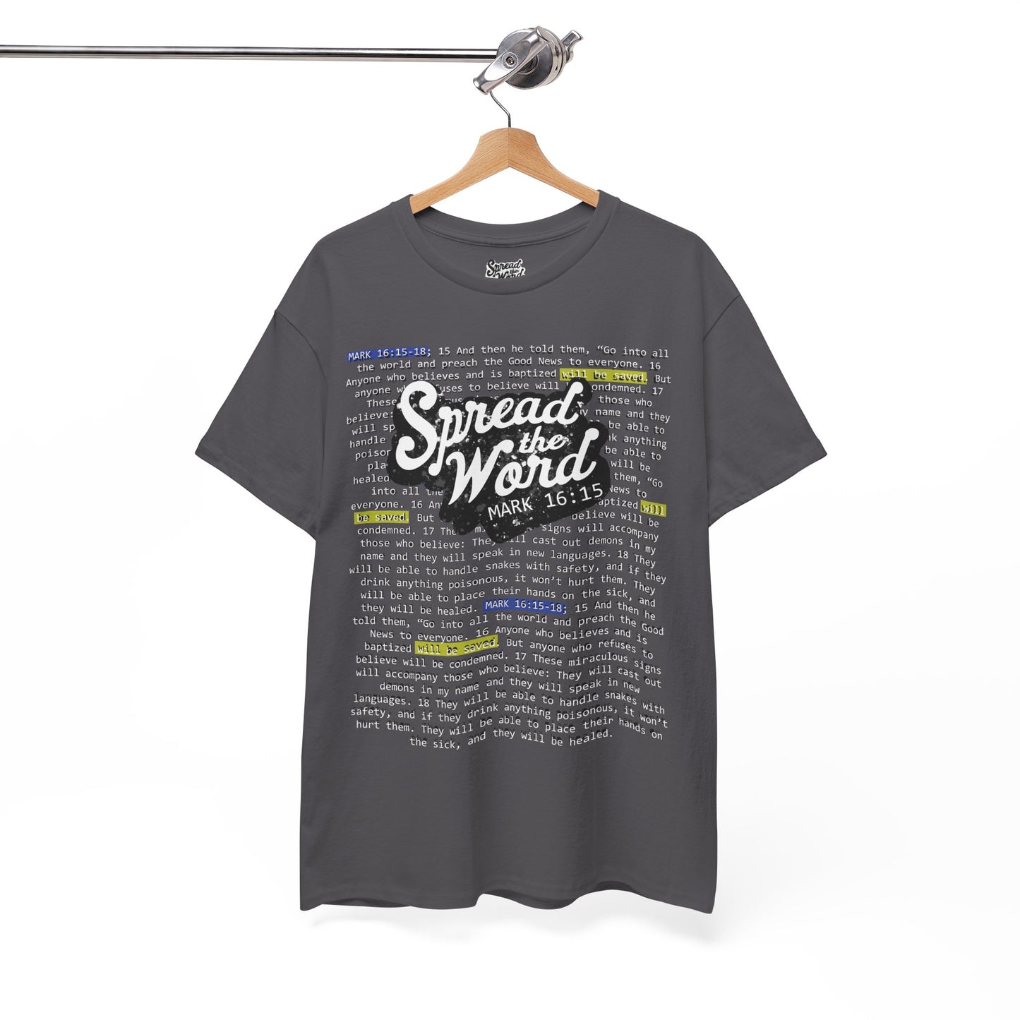 Adults' - Spread the Word (Gospel Tee!) - Mark 16: 15-18